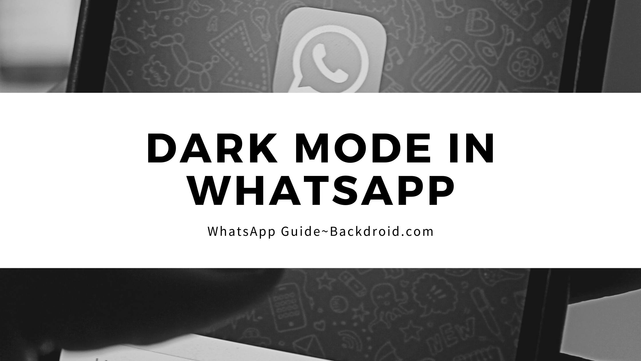 How to enable dark mode in whatsapp