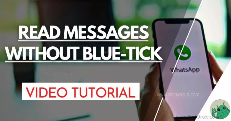 how to read whatsapp messages without blue tick